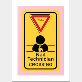 Nail Technician Crossing Posters and Art